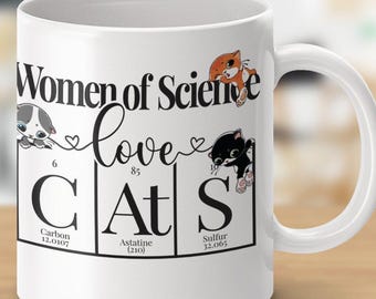 Women of Science Love Cats Sarcastic Fun Mugs