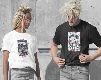 Wine is Bottled Poetry T-Shirt