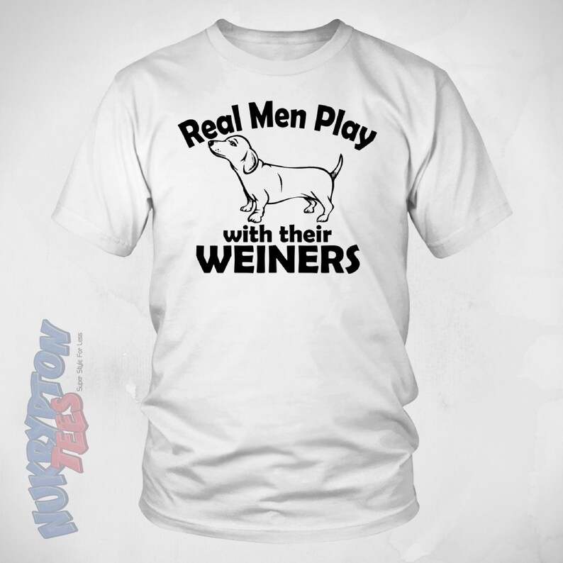 Men & Their Weiners Dachshund Shirt Dachshund Clothing Dog Etsy