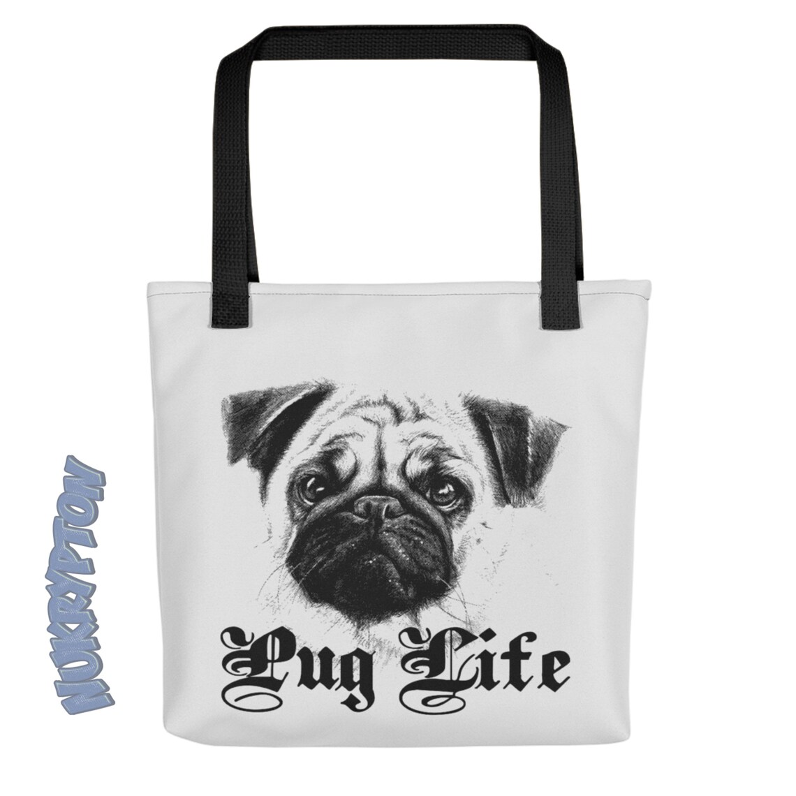 Funny Pug Bag Pug Life Custom Tote Bag 15x15 Pug Tote Shopping Bag Pug