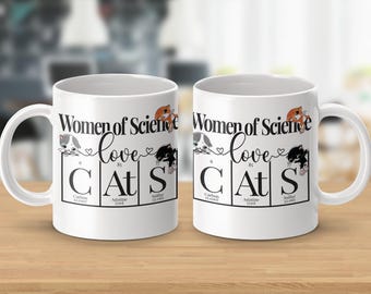 Women of Science Love Cats Sarcastic Fun Mugs