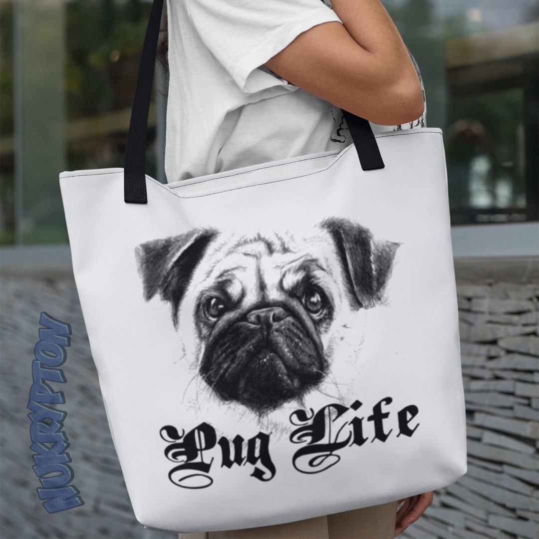 Pug Bag for Dog Lovers Pug Life Durable Custom Tote Etsy