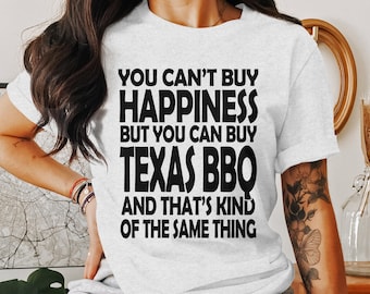Texas BBQ Happiness - Fun Foodie T-Shirt