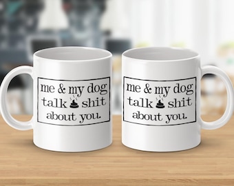 Me and My Dog Gossip Central Bark Mugs