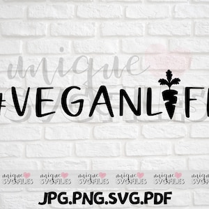Vegan Leben SVG, Karotte SVG, knusprige Mama svg, knusprige svg, vegetarische SVG, vegane Aufkleber, pflanzenbasierte svg, Tierrechte Kunst, Vegan svg