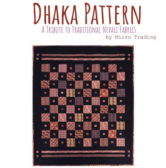 Dhaka Pattern Quilt Pattern Inspired by Nepal Etsy