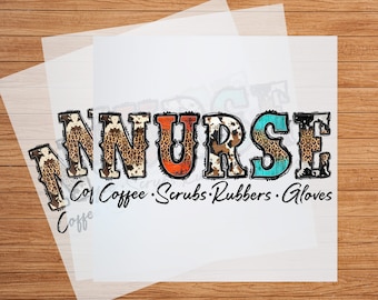 Nurse Coffee Scrubs DTF Transfer: DIY Nurse Apparel Decal
