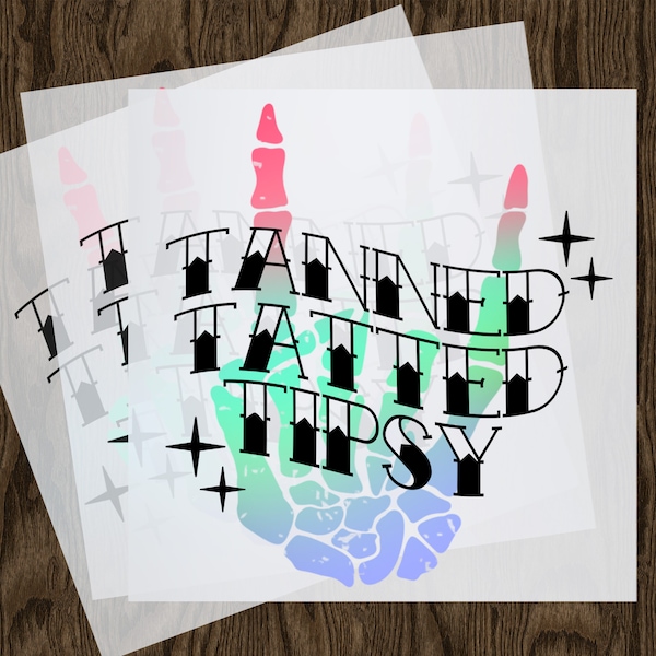 Tanned, Tatted, and Tipsy DTF Transfer, Summer Vibes Iron-On Design, DIY Apparel, Easy Application, Ready To Press, Carefree Vibes