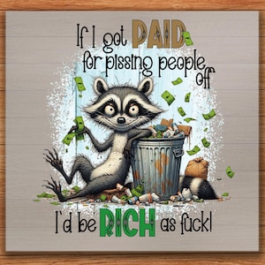 Trash Panda DTF Transfer: Funny Raccoon Money Print, DIY Shirt Art