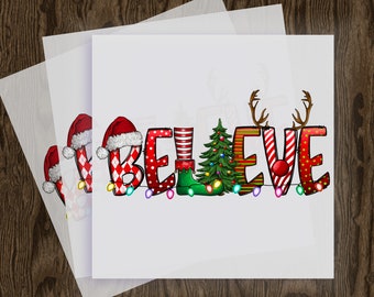 Believe Santa DTF Transfer, Ready to Press Christmas Design