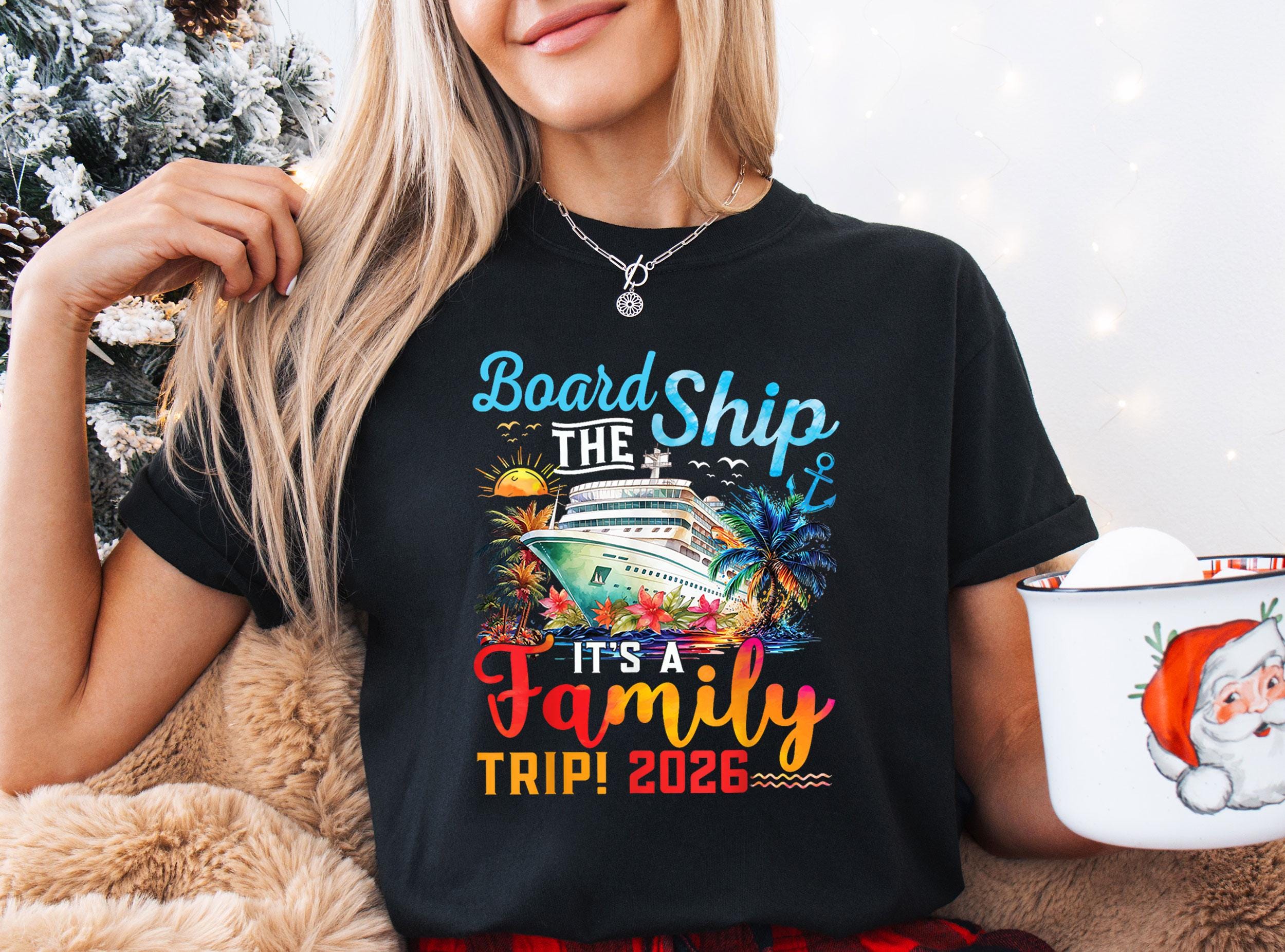 Board the Ship Its a Family Trip 2026 DTF Transfer: Tropical Travel ...