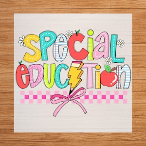 May include: Colorful illustration of the words "Special Education" with a pencil, apple, and flowers. The words are written in a playful, handwritten style on a white background with pink and white checkered lines.