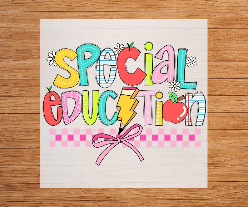 May include: Colorful illustration of the words "Special Education" with a pencil, apple, and flowers. The words are written in a playful, handwritten style on a white background with pink and white checkered lines.