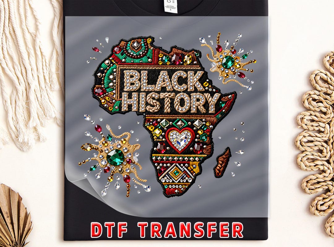 Black History DTF Transfer: Cultural Heritage Gem Look Apparel Graphic ...