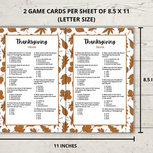 May include: Two printable Thanksgiving trivia game cards with a brown autumn leaf border. The cards are 8.5 inches by 11 inches and feature 10 trivia questions each. The questions cover topics like the first US harvest festival, the Macy's Thanksgiving Day parade, and the Pilgrim's voyage from England to the New World.