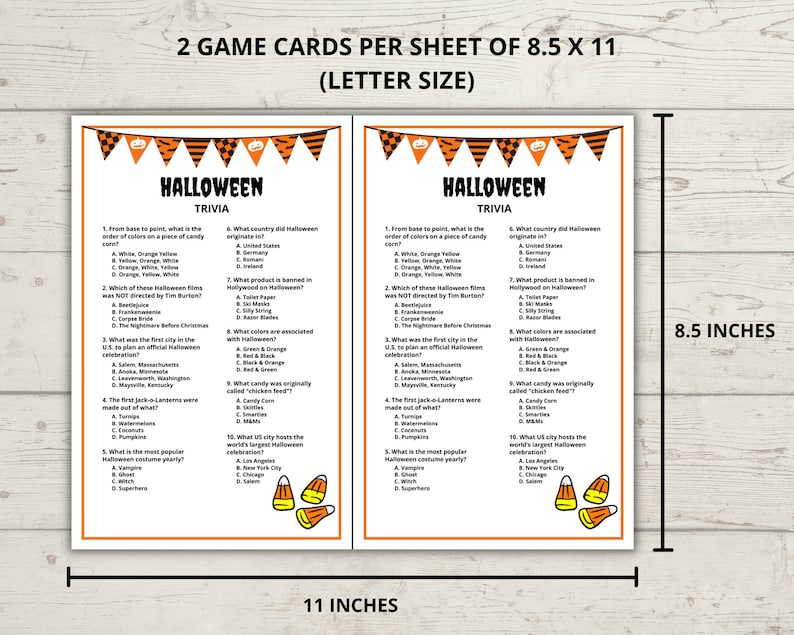 May include: Two printable Halloween trivia game cards with orange, black, and white text. The cards are 8.5 inches by 11 inches and feature a Halloween theme with pumpkins and candy corn.