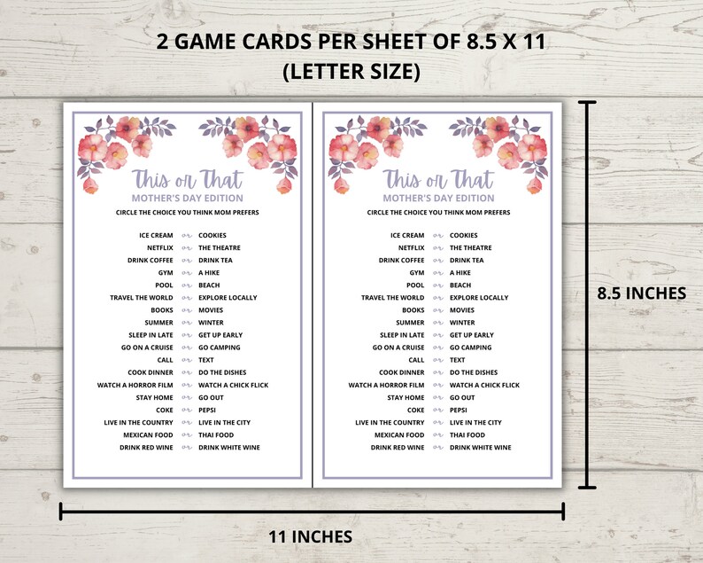 以下が含まれることがあります： 花柄のデザインが施された印刷可能なゲームカード2枚。カードのタイトルは「This or That Mother's Day Edition」。各カードには、お母さんと一緒に楽しめるゲームの選択肢が16個ずつリストされています。カードのサイズは8.5インチ&times;11インチです。