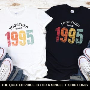 30th marriage anniversary wedding gifts for Husband and Wife: Together Since 1995 shirt, Presents for the couple, Gift for Parents