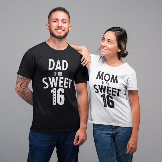 Sweet 16 shirt for parent of a girl or boy, 16th birthday family T shirt, Dad of the sweet 16, Mom of the sweet 16