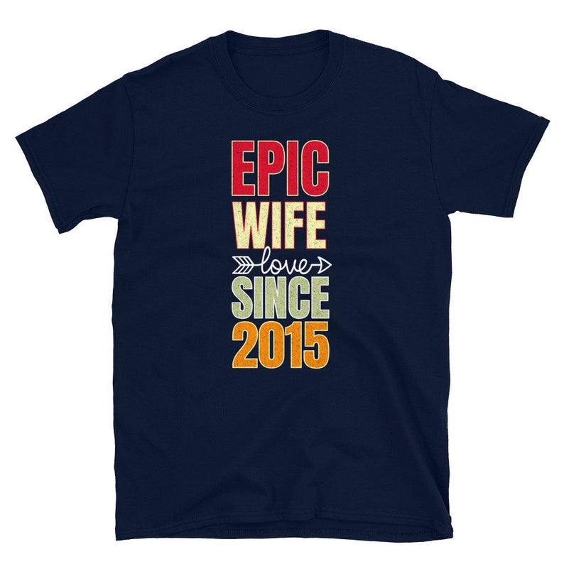 Epic Wife Since 2015 a gift for her 6th Wedding Anniversary Gift for wife T-Shirt 6th wedding anniversary 6th Wedding Gift