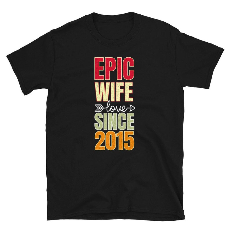 Epic Wife Since 2015 a gift for her 6th Wedding Anniversary Gift for wife T-Shirt 6th wedding anniversary 6th Wedding Gift