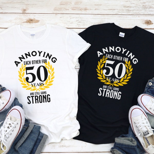 Funny 50th anniversary shirts for couples / 50th wedding anniversary gifts for parents / Gifts for grandparents celebrating 50 years