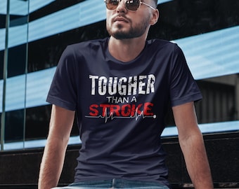 Stroke recovery gift: Tougher than stroke shirt for men women, Stroke Survivor Shirt For Her Him