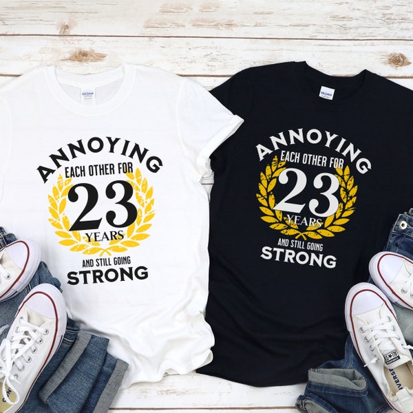 Funny 23rd wedding anniversary gifts for husband and wife: Annoying each other for 23 years, Matching 23 years anniversary shirt for Couple