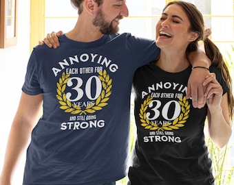 Annoy Each Other For Years Couple T-Shirt Personalized - Annoying Each Others Since Tee For Wife Husband - Cotton Shirt Together Forever - Product Details Since Sign