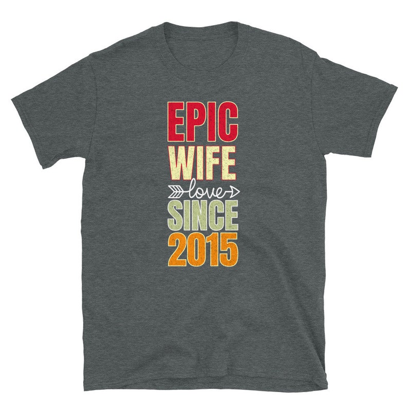 Epic Wife Since 2015 a gift for her 6th Wedding Anniversary Gift for wife T-Shirt 6th wedding anniversary 6th Wedding Gift