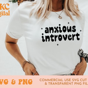 Anxious Introvert SVG Cut File | Commercial Use SVG & PNG Files | For Cricut, Silhouette | Funny Mental Health Saying | Homebody Introverted