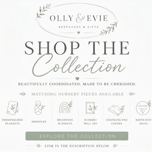 May include: An advertisement for Olly & Evie, displaying the words "Shop the Collection". The image highlights nursery products, including crib bedding sets, personalised blankets, swaddles, milestone blankets, wall art, changing pad covers, and birth stat signs.