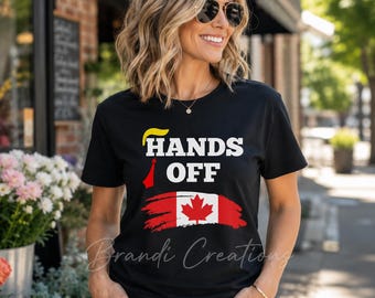 Hands Off Canada Shirt, Anti Trump Canada Tee, Canadian Pride T Shirt, Canada Political Shirt, Maple Leaf Tee, Canada Sovereignty Shirt