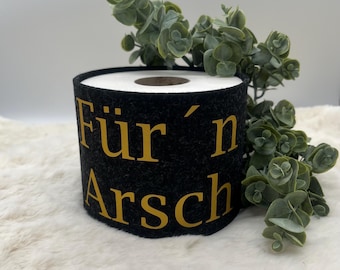 Fürn Arsch gold - Klopapierbanderole -  Deko -  Ersatzrollenaufbewahrung