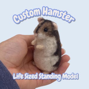 Custom Needle Felt Hamster Model - Life Size Standing Replica - Made Using Your Images