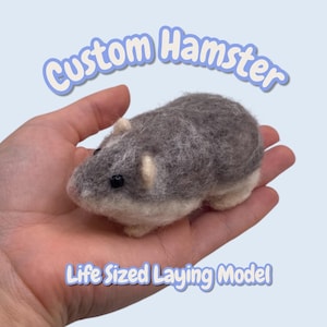 Custom Needle Felt Hamster Model - Life Size Laying Replica - Made Using Your Images