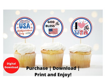 May include: Three red, white, and blue cupcake toppers with patriotic designs. The toppers feature the text "USA Independence Day 1776", "God Bless the USA", and "I Love the USA".