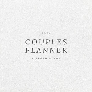 Peut inclure: Un fond texturé blanc avec le texte "2024 Couples Planner A Fresh Start" en noir.