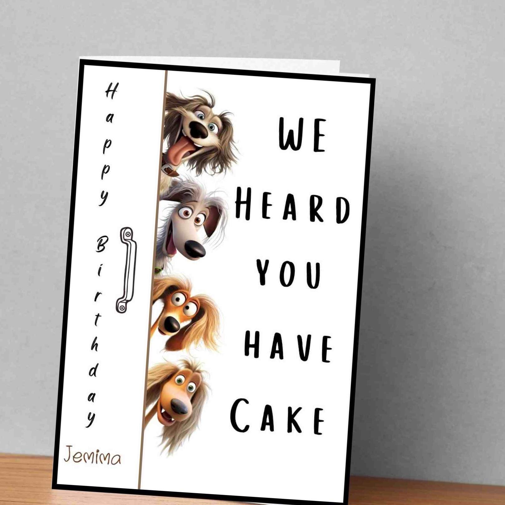 Funny Birthday Card From the Dog - "we Heard There Was Cake" - Etsy