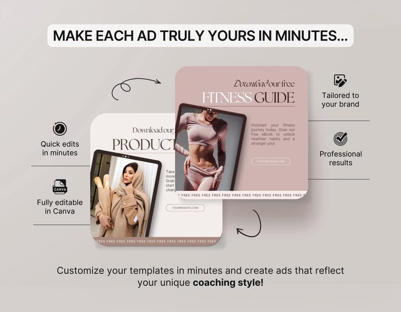 Op de afbeelding: Digitale advertentiesjabloon met de tekst "MAKE EACH AD TRULY YOURS IN MINUTES..." en "Download our PRODUCT" en "Download our free FITNESS GUIDE". De advertentie bevat afbeeldingen van een vrouw en een fitnessmodel. De advertentie bevat ook de tekst "Quick edits in minutes" en "Fully editable in Canva".
