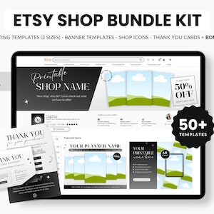 May include: A digital product bundle kit for Etsy shops. The kit includes 50+ printable templates for listing, banner, shop icons, and thank you cards. The image shows a computer screen displaying a sample listing template, a thank you card, and a banner template. The text "Printable Shop Name" is visible on the listing template. The text "50+ Templates" is visible on a black circle.