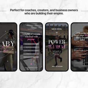 May include: Four smartphone screens displaying content with text overlays. The first screen reads "BABY" in a script font. The second screen lists "5 Habits of women who lead with purpose." The third screen says "NEW REEL POWER." The fourth screen lists "3 Reasons to treat your brand like a luxury label."