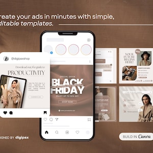 Op de afbeelding: Een smartphone toont social media-sjablonen met de tekst 'Maak uw advertenties in minuten met eenvoudige, bewerkbare sjablonen'. Het scherm toont een Black Friday-advertentie en andere promotionele afbeeldingen. Het ontwerp bevat de tekst 'digipax' en 'Build in Canva'.