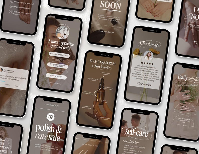 May include: A collage of nine phone screens showcasing various self-care tips and products. The screens feature text such as "5 ways to practice gratitude daily", "Self-care serum", "Client review", "Daily self-love affirmations", and "Polish & care sale".