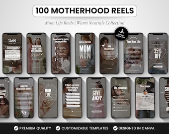 100 Motherhood Instagram Reels Templates, Editable Canva Mom Life Videos, Neutral Aesthetic Social Media Reels for Parenting & Mompreneurs