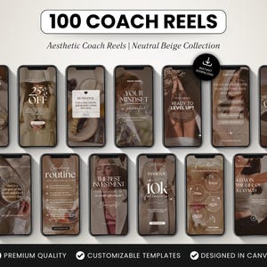 May include: A collection of 12 smartphone screens displaying aesthetic coach reels with a neutral beige color scheme. The top banner reads "100 COACH REELS". Each screen features text and graphics, including "25% OFF" and "Thank You 10K followers".