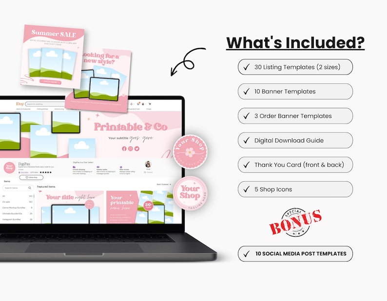 May include: A laptop screen displaying a mockup of an Etsy shop with a pink and green color scheme. The shop is called "Printable & Co" and features a variety of digital products, including printable wall art, social media templates, and shop icons. The text "What's Included?" is listed with a checkmark next to each item: 30 listing templates (2 sizes), 10 banner templates, 3 order banner templates, a digital download guide, a thank you card (front & back), 5 shop icons, and 10 social media post templates.