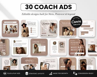 Może przedstawiać: Grafika promocyjna z tekstem "30 COACH ADS" i "Editable designs built for Meta, Pinterest & beyond." Obraz zawiera siatkę kwadratowych projektów ze zdjęciami i tekstem, w tym "CHANGE", "LAUNCH" i "ONLINE Course."