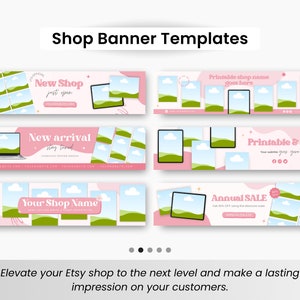 May include: Four Etsy shop banner templates with a pink and green color scheme. The banners feature a landscape scene with clouds and hills. The text on the banners includes "New Shop", "New Arrival", "Your Shop Name", "Printable Shop Name", "Printable & Co", and "Annual Sale".