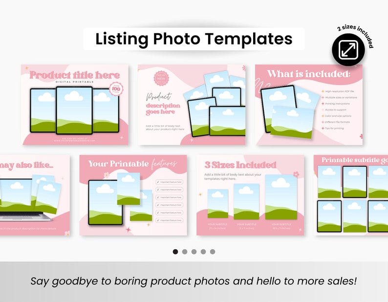 May include: Pink and white digital product listing templates with a green and blue landscape scene. The text "Product title here" and "Product description goes here" are included in the templates. The text "2 sizes included" and "3 sizes included" are also included in the templates.